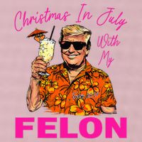 Christmas In July With My Felon Trump 2024 Summer Vacation 25L Jumbo Tote