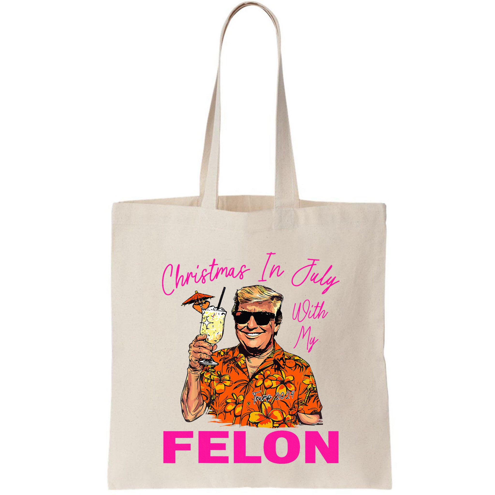 Christmas In July With My Felon Trump 2024 Summer Vacation Bag