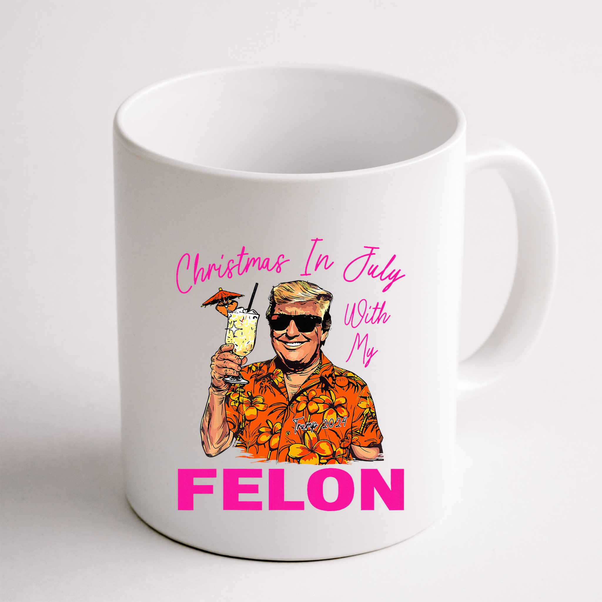 Christmas In July With My Felon Trump 2024 Summer Vacation Mug