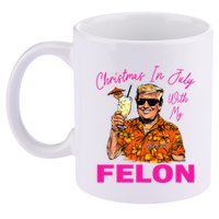 Christmas In July With My Felon Trump 2024 Summer Vacation 11oz C Handle Ceramic Mug