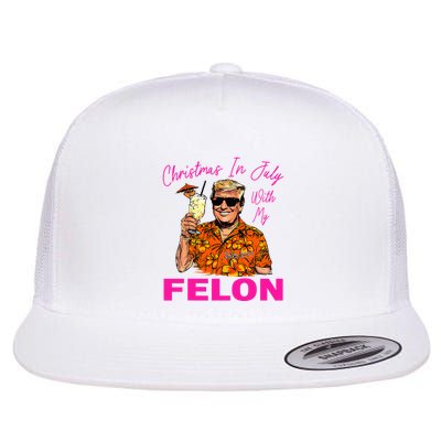 Christmas In July With My Felon Trump 2024 Summer Vacation Flat Bill Trucker Hat