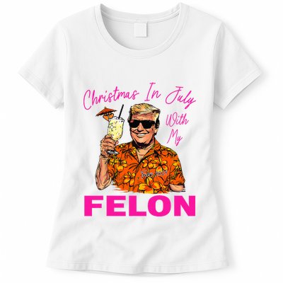 Christmas In July With My Felon Trump 2024 Summer Vacation Womens T-Shirt
