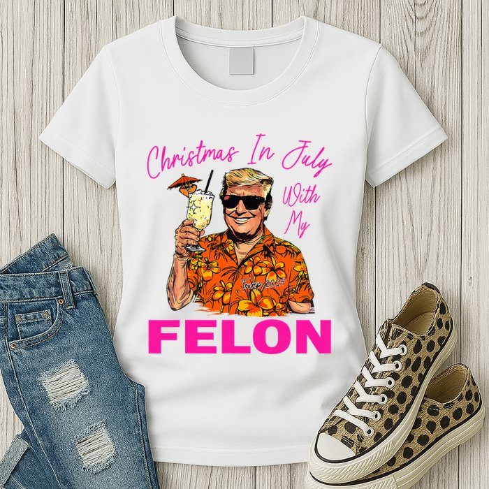 Christmas In July With My Felon Trump 2024 Summer Vacation Womens T-Shirt
