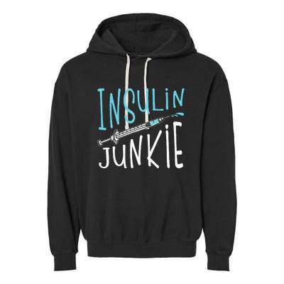 Cool Insulin Junkie Funny Diabetes Awareness Gift Garment-Dyed Fleece Hoodie