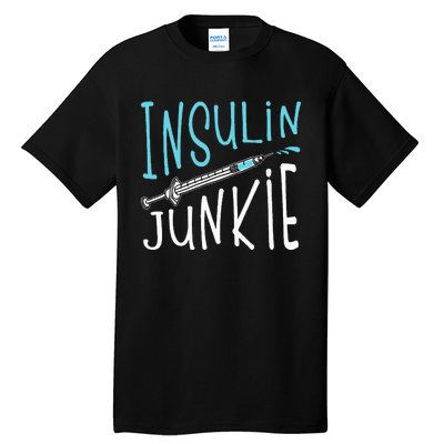 Cool Insulin Junkie Funny Diabetes Awareness Gift Tall T-Shirt