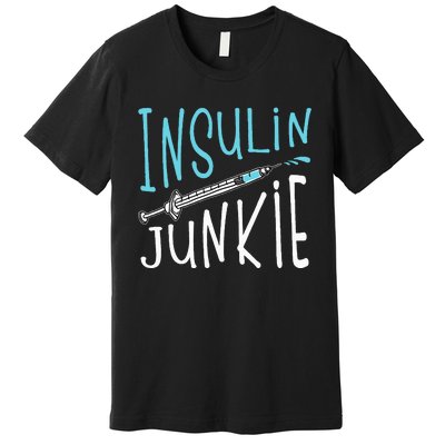 Cool Insulin Junkie Funny Diabetes Awareness Gift Premium T-Shirt