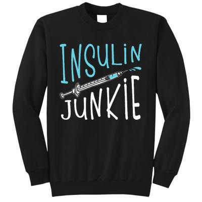 Cool Insulin Junkie Funny Diabetes Awareness Gift Tall Sweatshirt