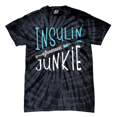 Cool Insulin Junkie Funny Diabetes Awareness Gift Tie-Dye T-Shirt