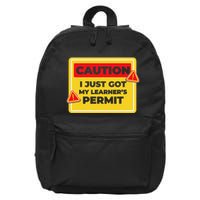 Caution I Just Got My LearnerS Permit 16 in Basic Backpack