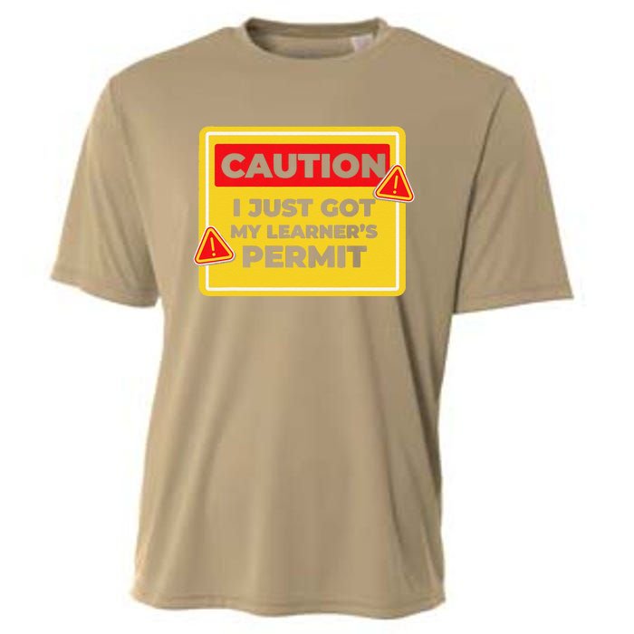 Caution I Just Got My LearnerS Permit Cooling Performance Crew T-Shirt