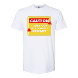 Caution I Just Got My LearnerS Permit Softstyle CVC T-Shirt