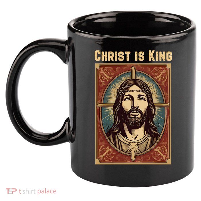 Christ is King Christian Easter 11oz C Handle Ceramic Mug
