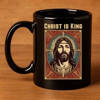 Christ is King Christian Easter 11oz C Handle Ceramic Mug