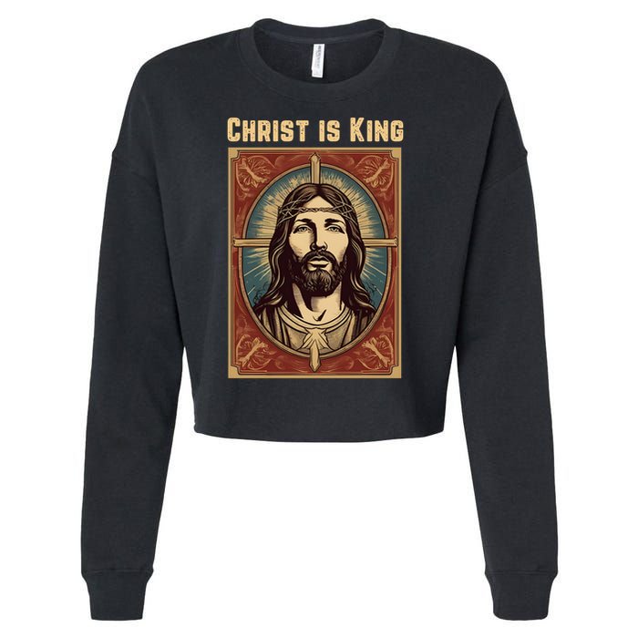 Christ is King Christian Easter Cropped Pullover Crew
