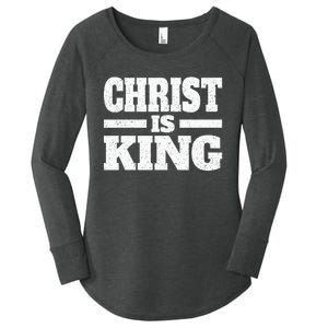 Christ Is King Jesus Is King Christian Faith Women's Perfect Tri Tunic Long Sleeve Shirt