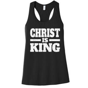 Christ Is King Jesus Is King Christian Faith Women's Racerback Tank