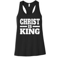 Christ Is King Jesus Is King Christian Faith Women's Racerback Tank