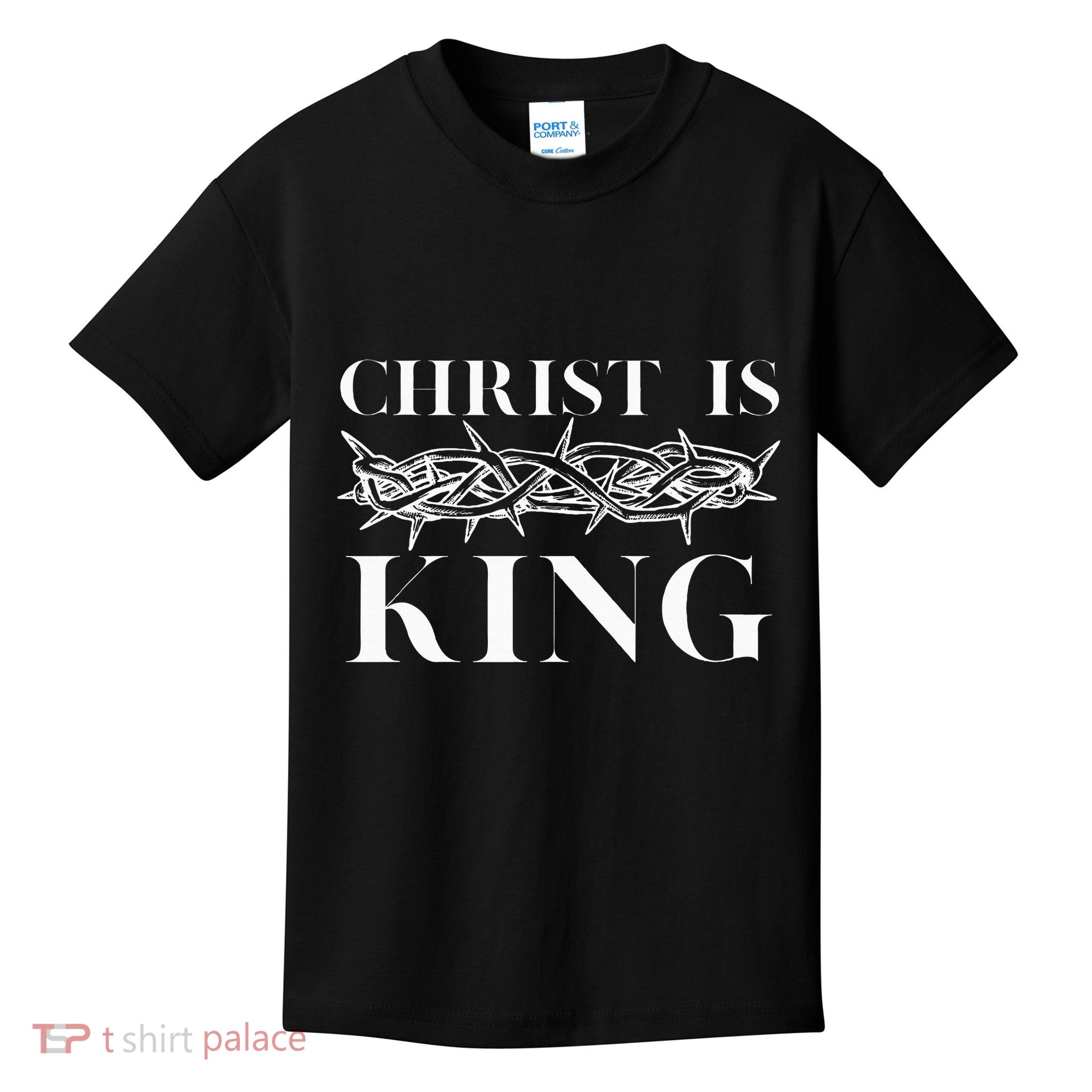 Christ Is King Christian Crown Of Thorns Christ Is King Kids T-Shirt