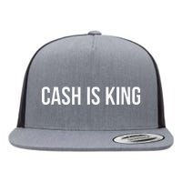 Cash Is King Flat Bill Trucker Hat