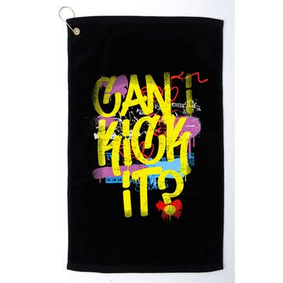 Can I Kick It 80s 90s Hip Hop Bboy Old School Rap Graffiti Golf Towel