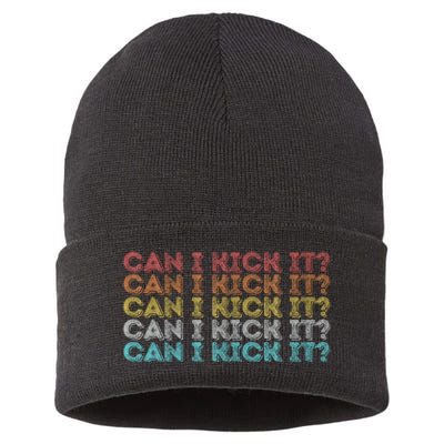 Can I Kick It Novelty Vintage Retro Hip Hop Can I Kick It Sustainable Knit Beanie