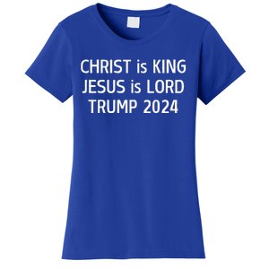 Christ Is King Jesus Is Lord Trump 2024 Christian Women's T-Shirt