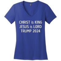 Christ Is King Jesus Is Lord Trump 2024 Christian Women's V-Neck T-Shirt