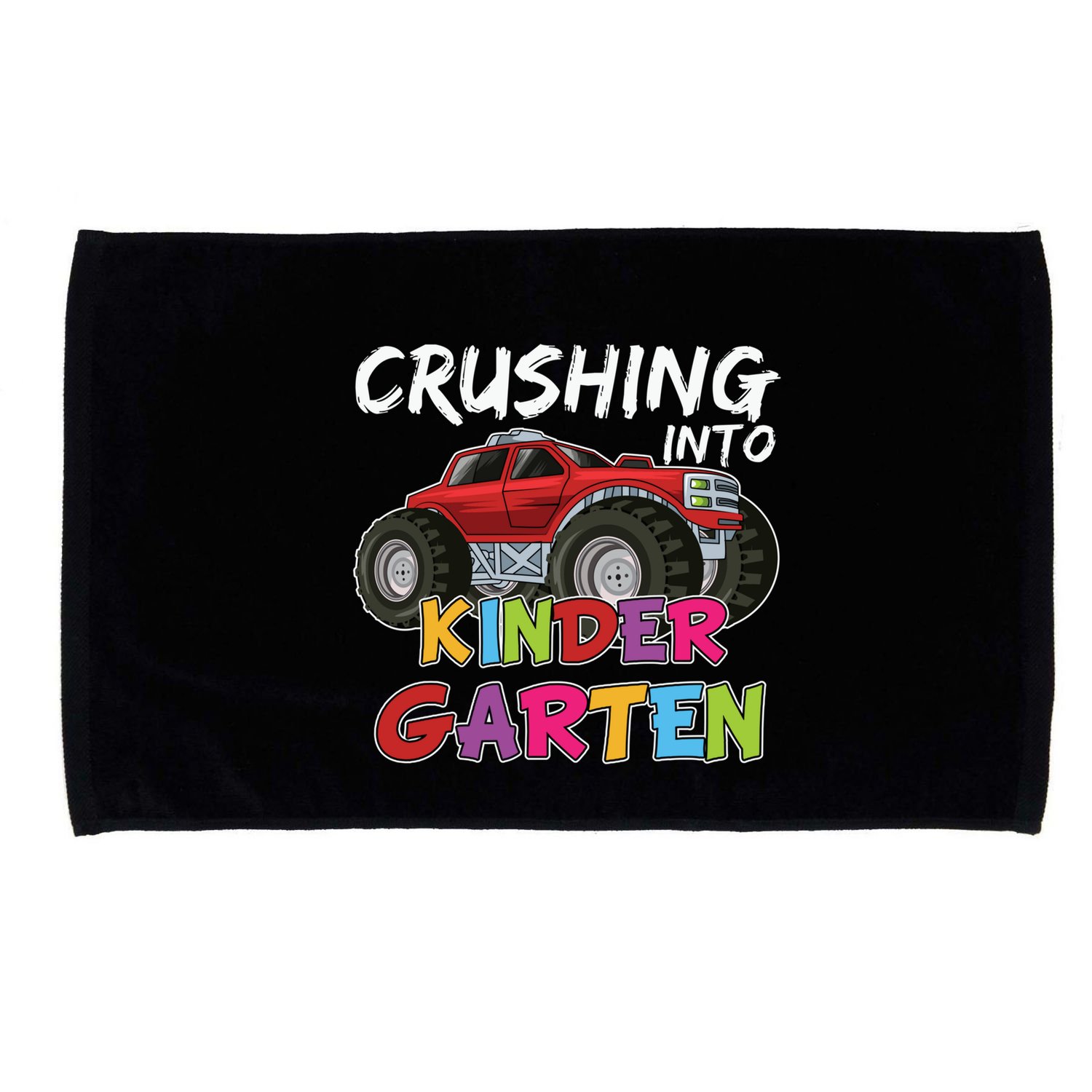 Crushing Into Kindergarten Monster Truck Cute Kindergarten Gift Microfiber Hand Towel
