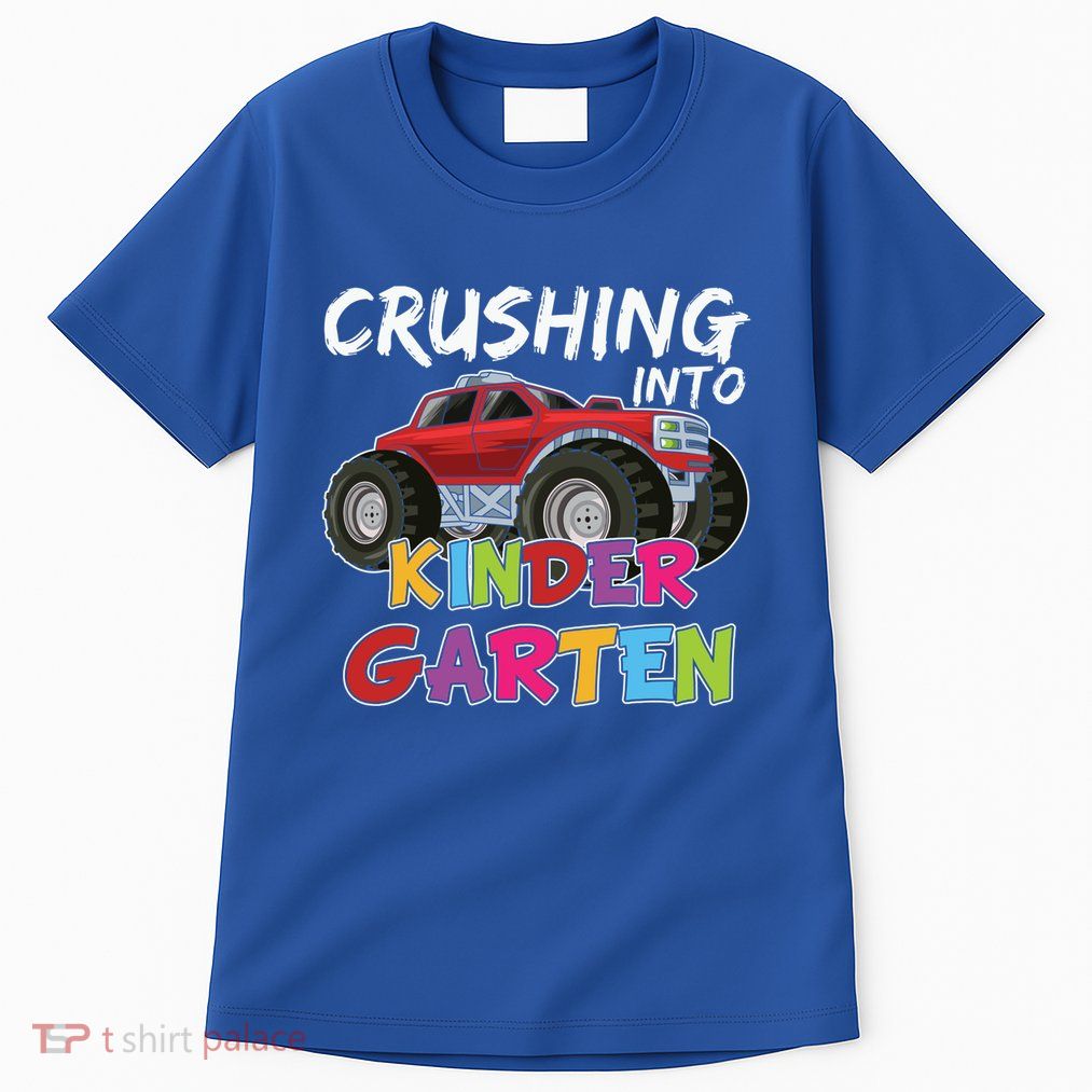 Crushing Into Kindergarten Monster Truck Cute Kindergarten Gift Tall T-Shirt