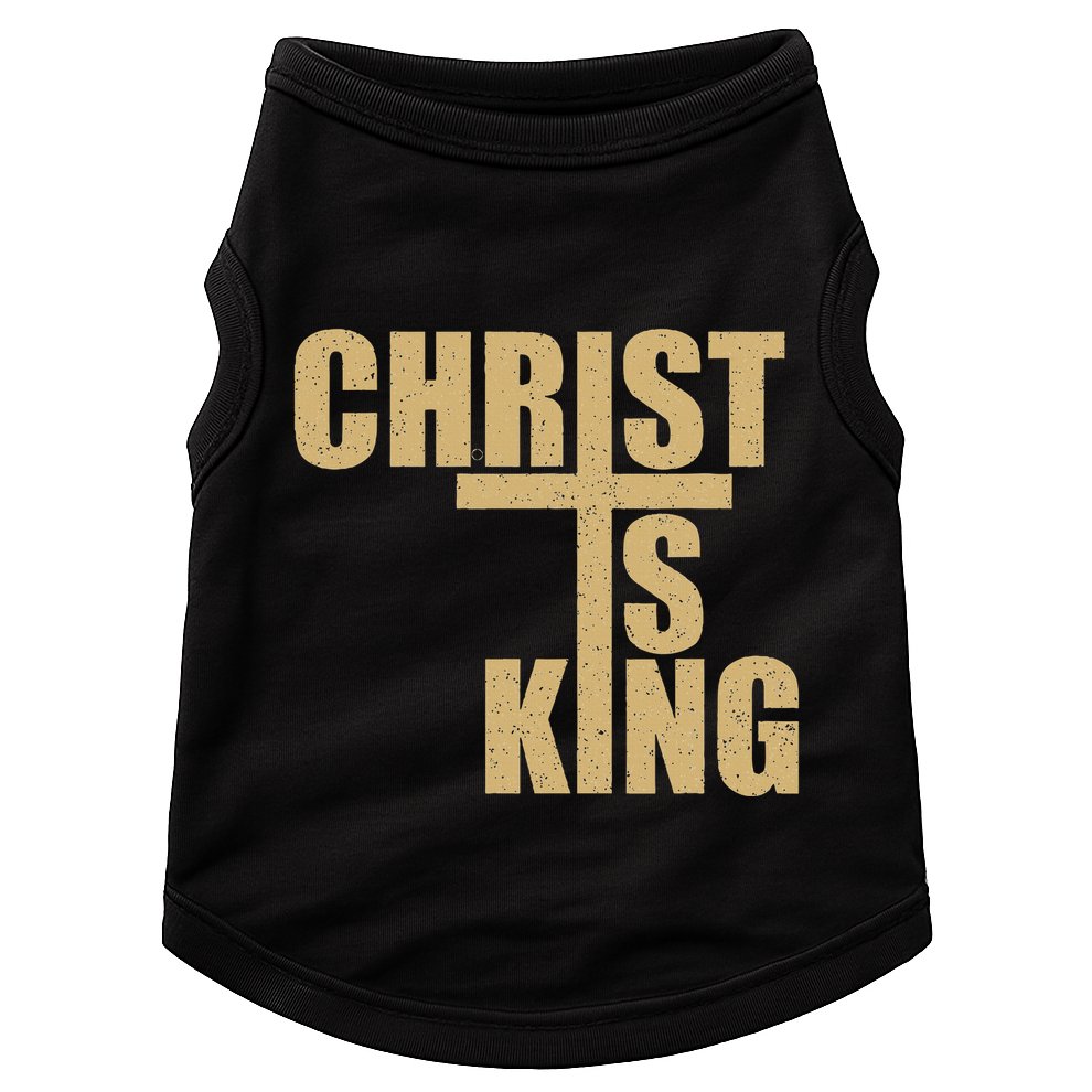 Christ Is King Jesus Is King Cross Crucifix Doggie Tank