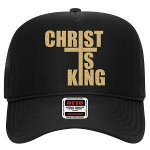 Christ Is King Jesus Is King Cross Crucifix High Crown Mesh Back Trucker Hat