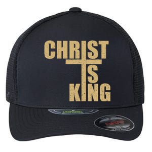 Christ Is King Jesus Is King Cross Crucifix Flexfit Unipanel Trucker Cap