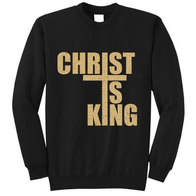Christ Is King Jesus Is King Cross Crucifix Sweatshirt