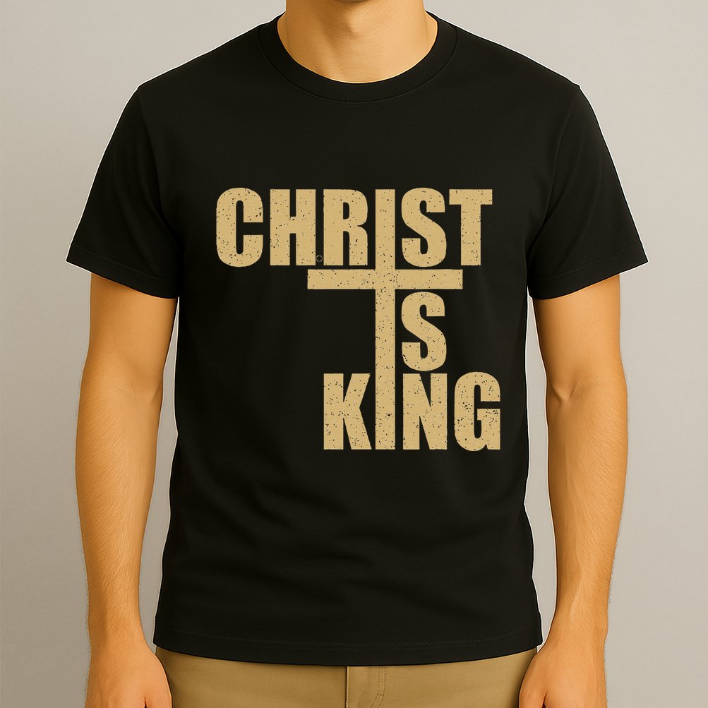 Christ Is King Jesus Is King Cross Crucifix T-Shirt