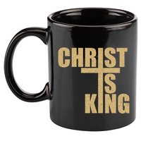 Christ Is King Jesus Is King Cross Crucifix 11oz C Handle Ceramic Mug