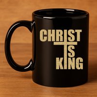 Christ Is King Jesus Is King Cross Crucifix 11oz C Handle Ceramic Mug