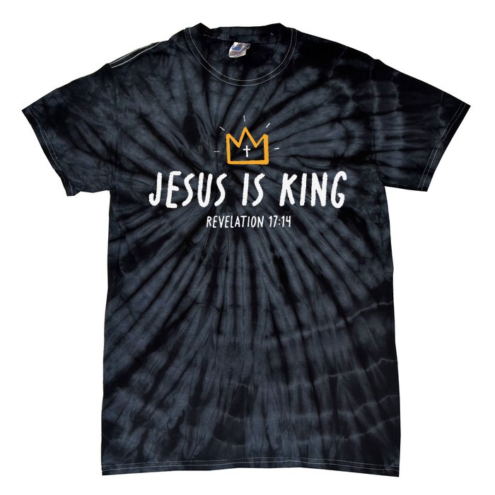 Christ Is King King Of Kings Lord Of Lords Tie-Dye T-Shirt