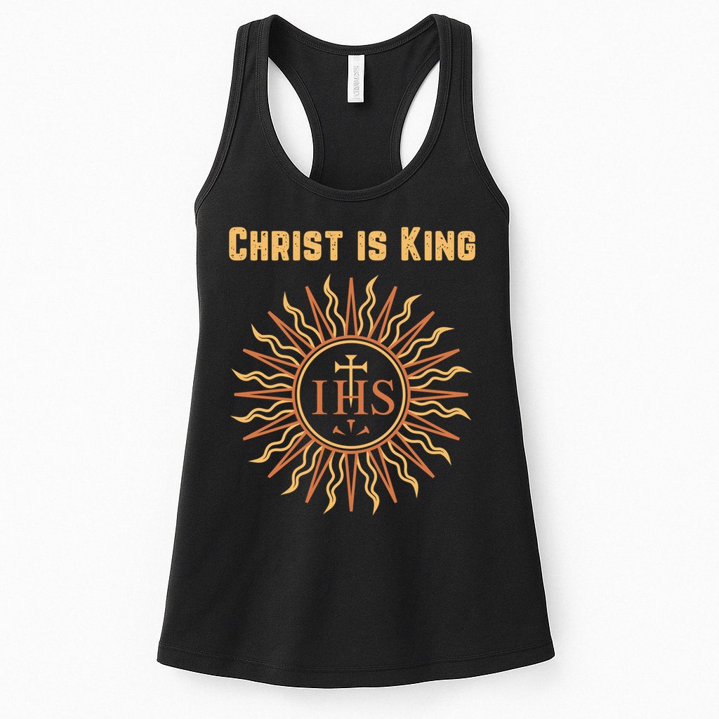 Christ is King Christian Easter Roman Catholic Womens Tank Top