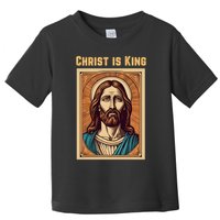 Christ is King Christian Easter Toddler T-Shirt