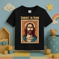 Christ is King Christian Easter Toddler T-Shirt