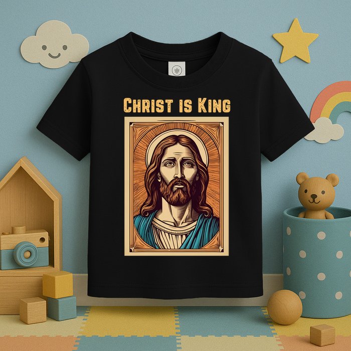Christ is King Christian Easter Toddler T-Shirt