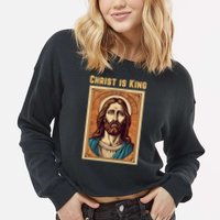 Christ is King Christian Easter Cropped Pullover Crew