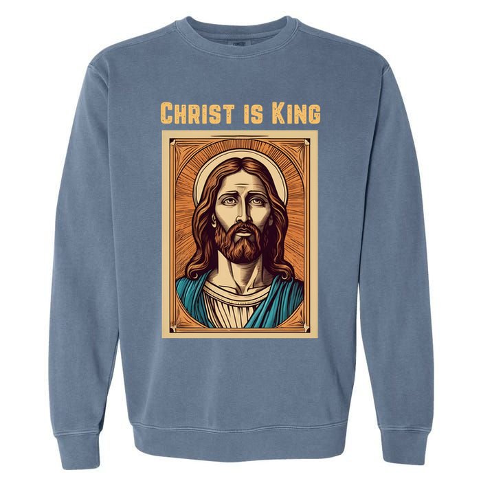 Christ is King Christian Easter Garment-Dyed Sweatshirt
