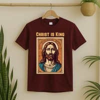 Christ is King Christian Easter T-Shirt