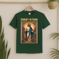 Christ is King Christian Easter T-Shirt