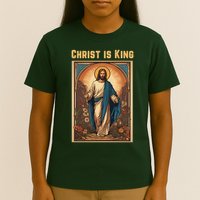 Christ is King Christian Easter T-Shirt