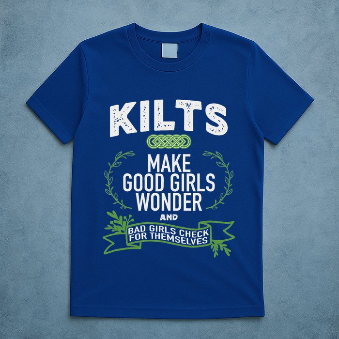 Celtic In Kilts Wonder Joke St. Patricks Scottish T-Shirt