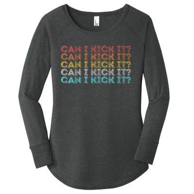 Can I Kick It Novelty Vintage Retro Hip Hop Can I Kick It Women's Perfect Tri Tunic Long Sleeve Shirt