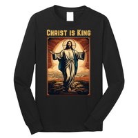 Christ is King Christian Easter Politically Incorrect Long Sleeve Shirt