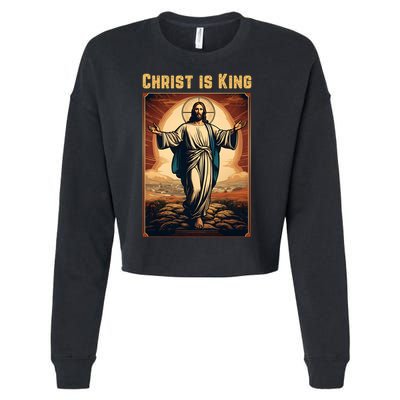 Christ is King Christian Easter Politically Incorrect Cropped Pullover Crew